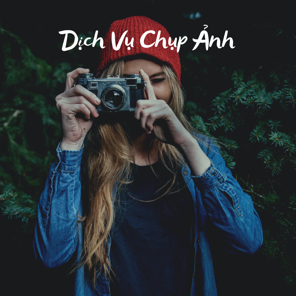 Dịch vụ Chụp Ảnh